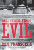 Delivered From Evil: Stories from Survivors Who Witnessed Mass Killings and Lived to Tell About It
