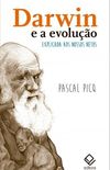 Darwin e a evoluo explicada aos nossos netos