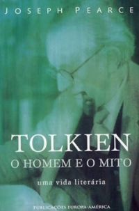 Tolkien, o homem e o mito