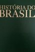 Histria do Brasil Barsa Vol. 02 - Regime Colonial. Independncia e Impero.