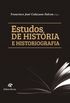 Estudos de Histria e Historiografia