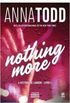 Nothing More - A Historia De Landon Livro 01 E 02
