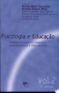 Psicologia e educao: desenvolvimento humano, adolescncia e vida adulta