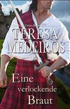 Eine verlockende Braut (Herz in den Highlands 6) (German Edition)