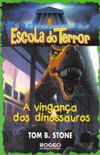 Escola do Terror - A vingana dos dinossauros