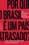 Por que o Brasil  um pas atrasado?