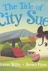 The Tale of City Sue: Tales from the Meadow
