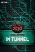 Im Tunnel: Metro 2033-Universum-Roman (German Edition)