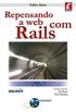 Repensando a Web com Rails