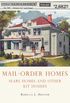Mail-Order Homes: Sears Homes and Other Kit Houses (Shire Library USA Book 645) (English Edition)