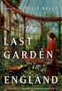 The Last Garden in England: A Novel (English Edition)