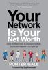 Your Network is Your Net Worth