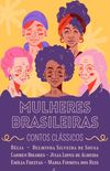 Mulheres Brasileiras: (Contos Clssicos)
