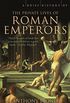 A Brief History of the Private Lives of the Roman Emperors (Brief Histories) (English Edition)