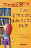 O livro secreto das princesas que soltam pum