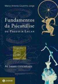 Fundamentos da Psicanlise de Freud a Lacan