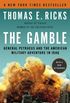 The Gamble: General Petraeus and the American Military Adventure in Iraq (English Edition)
