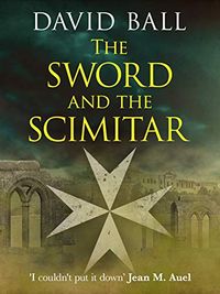 The Sword and the Scimitar (English Edition)