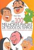 As 100 MELHORES PIADAS DE TODOS OS TEMPOS