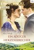 Ein adliger Herzensbrecher (Historical Gold 315) (German Edition)