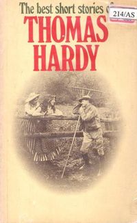 The best short stories of Thomas Hardy
