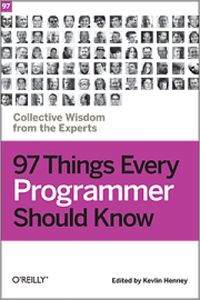 97 things every programmer should know