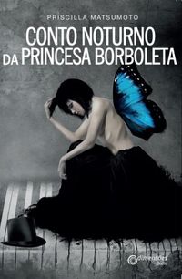 Conto Noturno da Princesa Borboleta