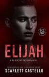 ELIJAH: A REJEIO DO BAD BOY