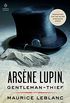 Arsne Lupin, Gentleman-Thief: Inspiration for the Major Streaming Series (Penguin Classics) (English Edition)
