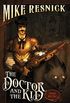 The Doctor and the Kid (Weird West Tale Book 2) (English Edition)