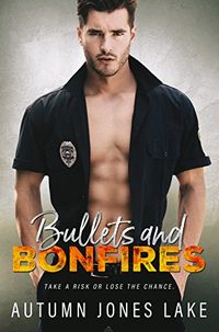 Bullets & Bonfires (English Edition)