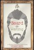 Beard in Waiting