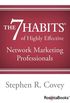 The 7 Habits of Highly Effective Network Marketing Professionals