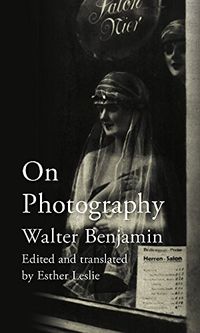 On Photography: with an introduction and translated by Esther Leslie (English Edition)