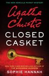 Closed Casket: The New Hercule Poirot Mystery 
