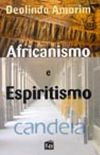 Africanismo e Espiritismo