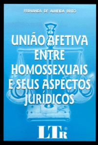 Unio afetiva entre homossexuais e seus aspectos jurdicos