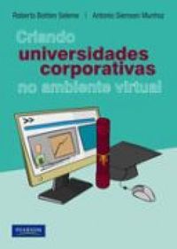 Criando universidades corporativas no ambiente virtual