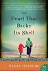 The Pearl That Broke Its Shell: A Novel (English Edition)