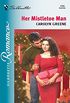 Her Mistletoe Man (Mills & Boon Silhouette) (English Edition)
