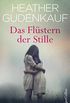 Das Flstern der Stille: Thriller (German Edition)