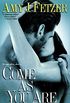 Come As You Are (Dragon One Book 3) (English Edition)