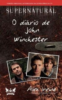 Supernatural - o Dirio de John Winchester