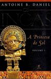 Os Incas 1 - A Princesa do Sol