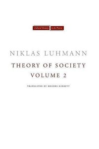 Theory of Society, Volume 2 (Cultural Memory in the Present) (English Edition)