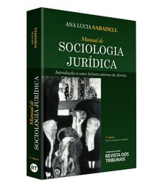 Manual de Sociologia Jurdica. Introduo a Uma Leitura Externa do Direito