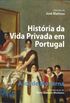 Histria da Vida Privada em Portugal - Vol. 2