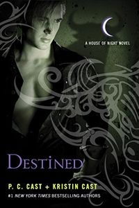 Destined (House of Night Book 9) (English Edition)