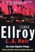 L.A. Noir: The Lloyd Hopkins Trilogy: Blood on the Moon, Because the Night, Suicide Hill (English Edition)