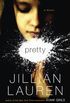 Pretty: A Novel (English Edition)